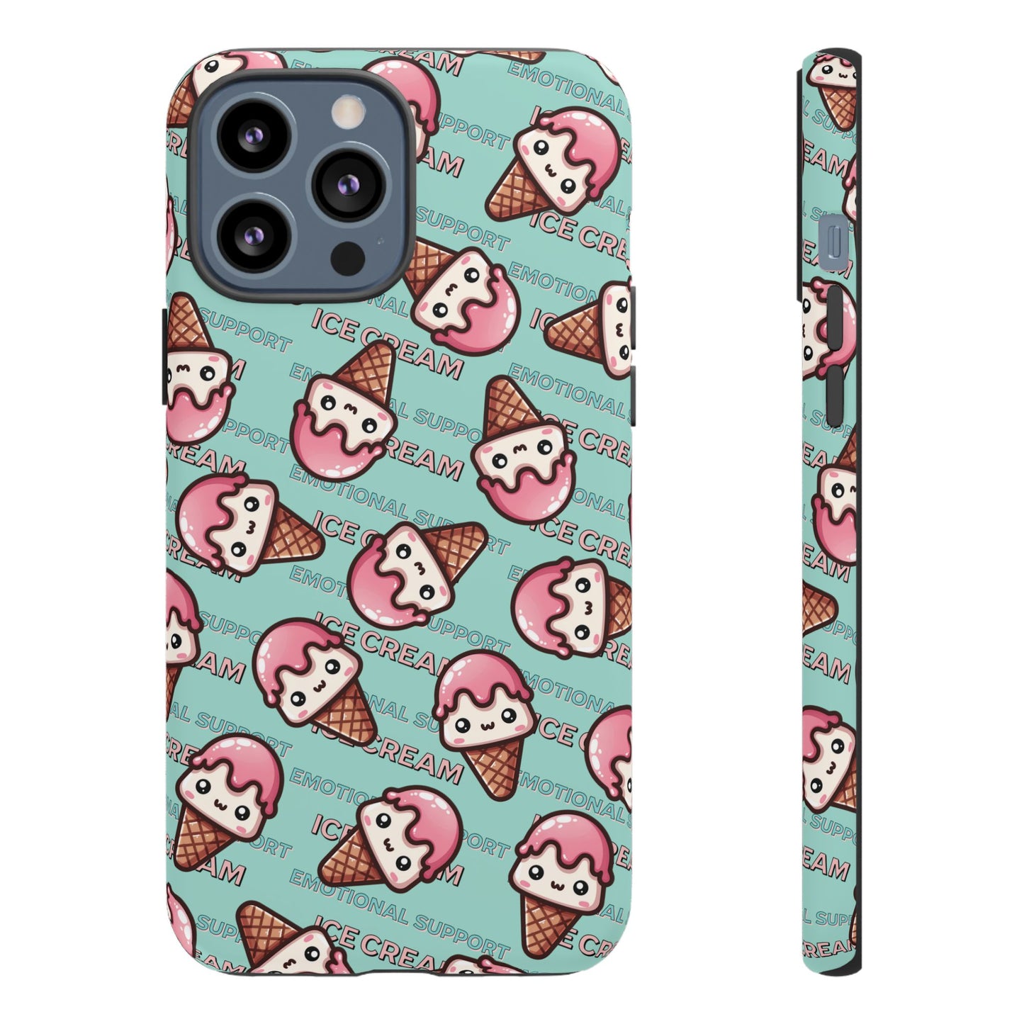 "Emotional Support Ice Cream" Phone Case