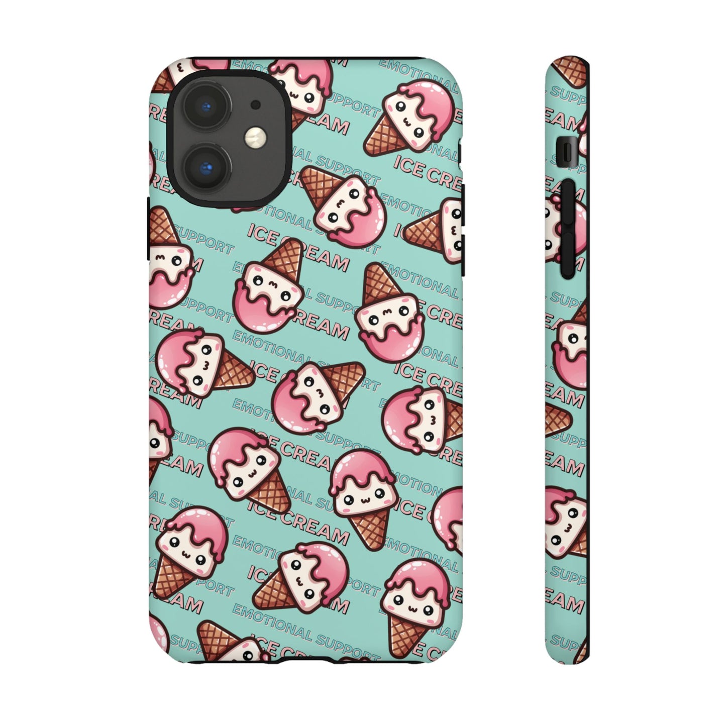"Emotional Support Ice Cream" Phone Case