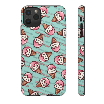 "Emotional Support Ice Cream" Phone Case