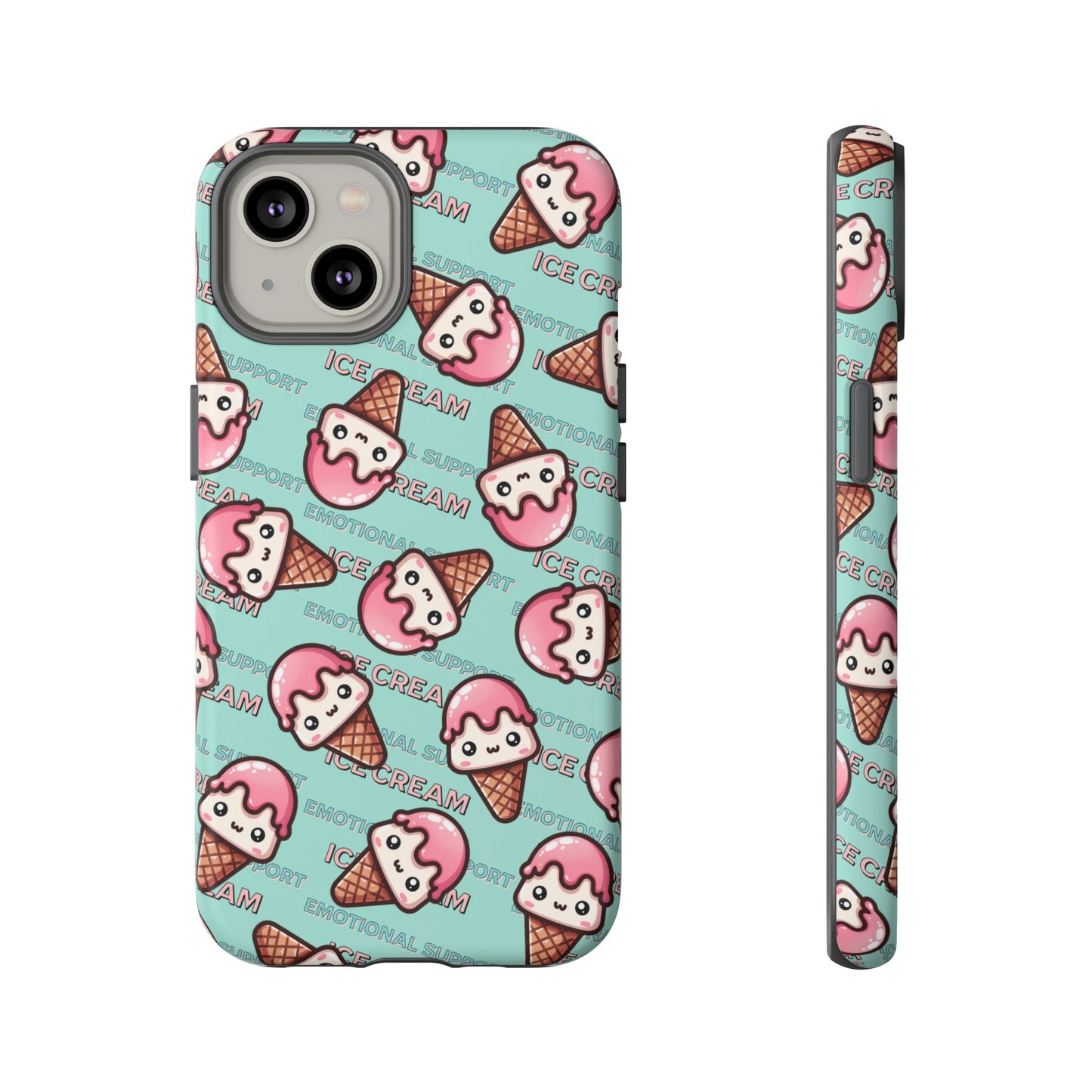 "Emotional Support Ice Cream" Phone Case