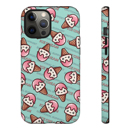 "Emotional Support Ice Cream" Phone Case