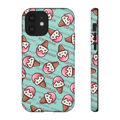 "Emotional Support Ice Cream" Phone Case