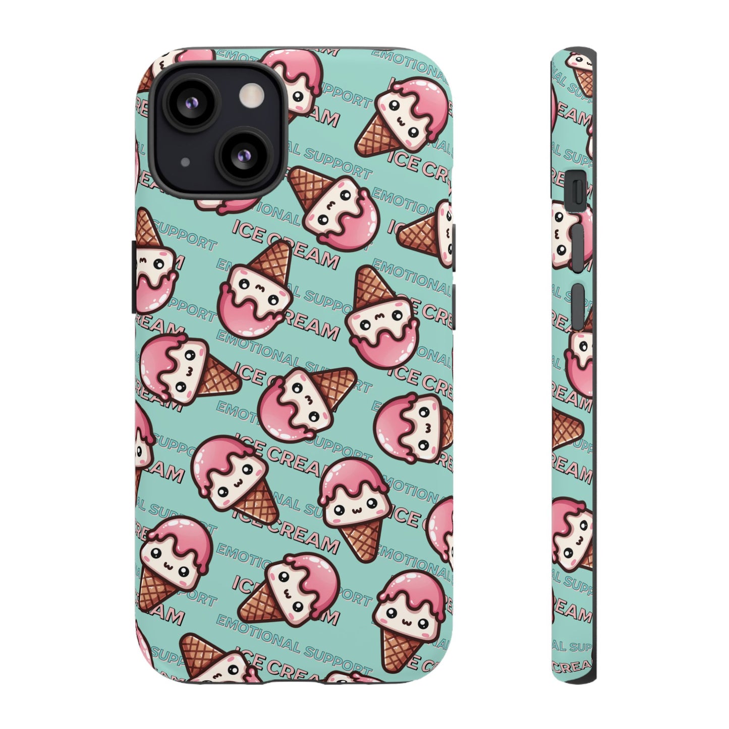 "Emotional Support Ice Cream" Phone Case