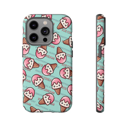 "Emotional Support Ice Cream" Phone Case