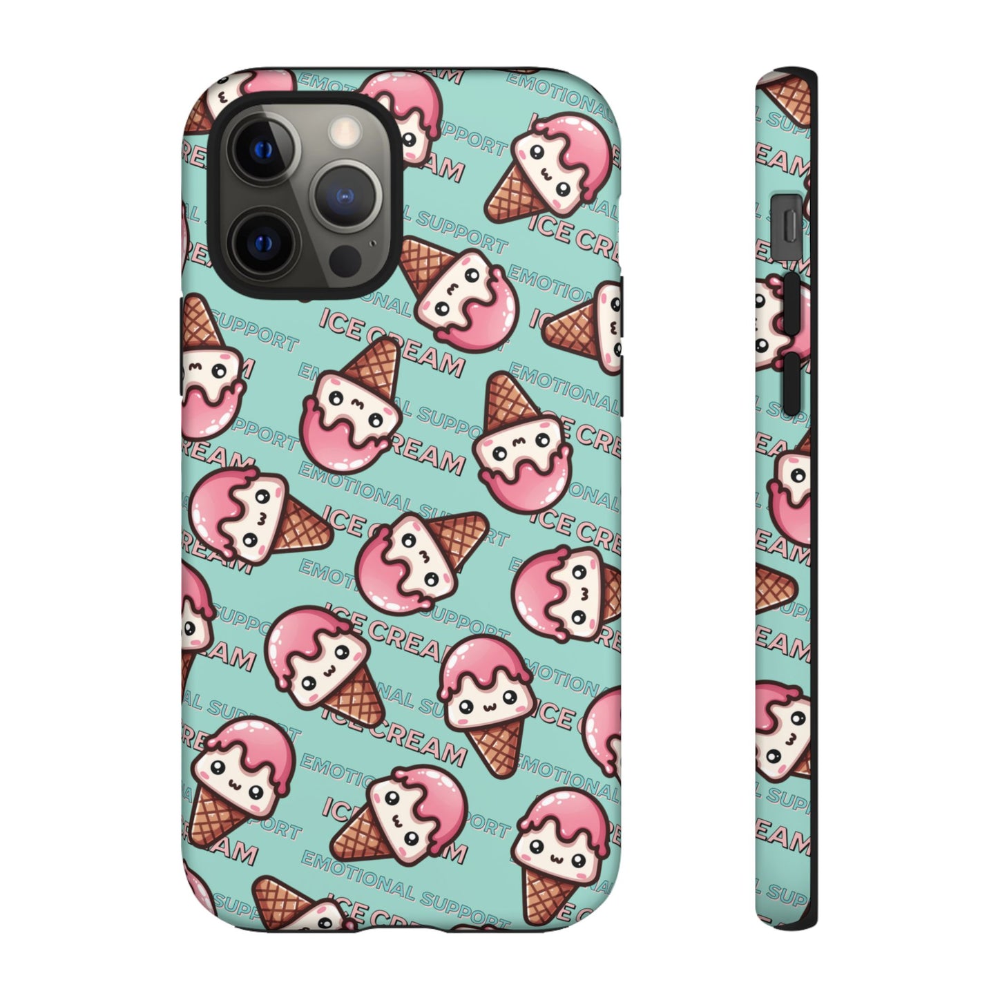 "Emotional Support Ice Cream" Phone Case