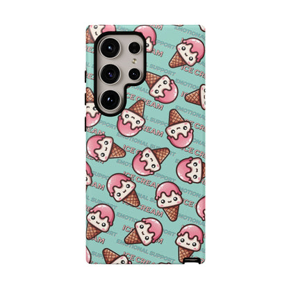 "Emotional Support Ice Cream" Phone Case
