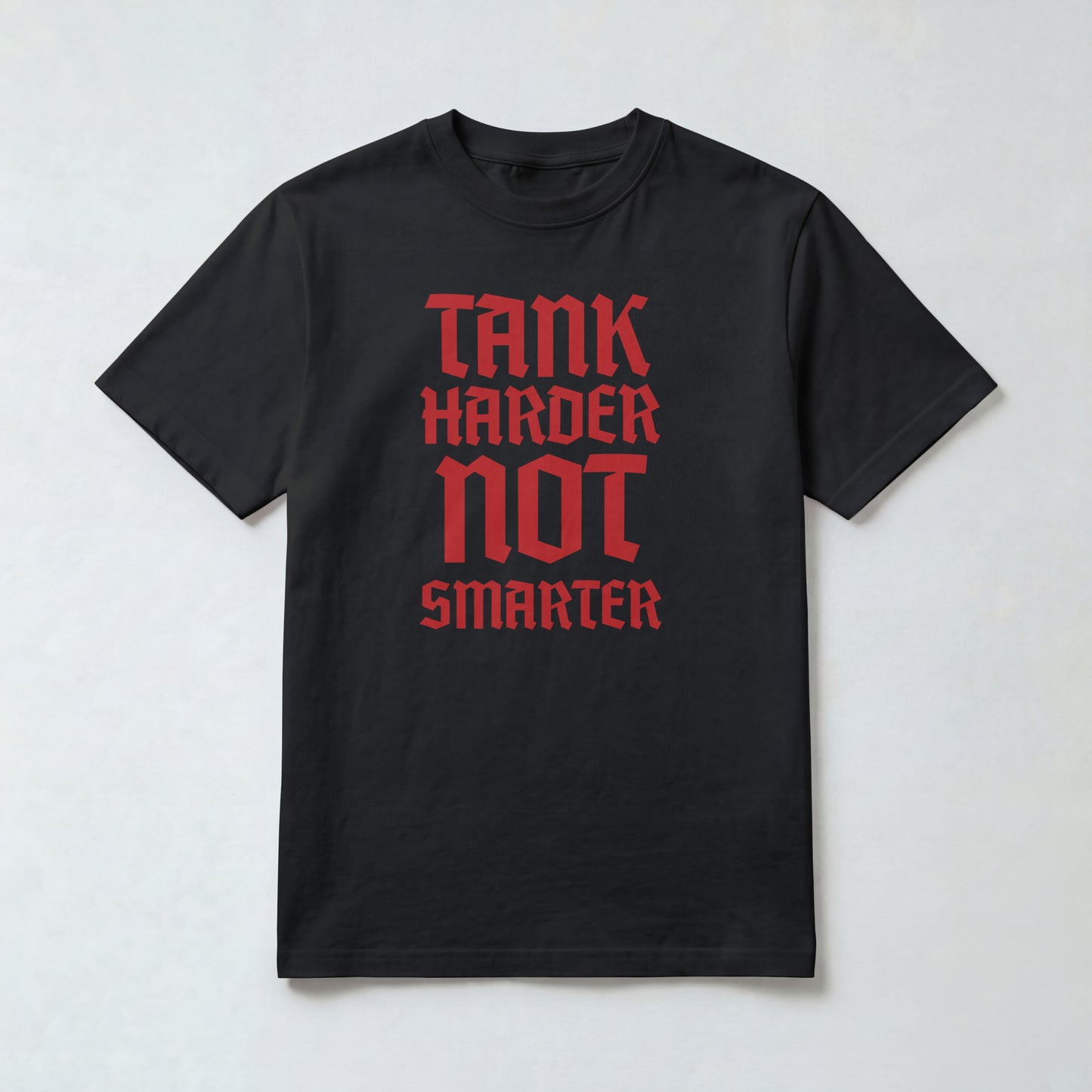 Tank Smarter Not Harder Tee